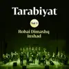 Robai Dimashq Inshad - Tarabiyat, Vol. 3 (Chants Soufis)